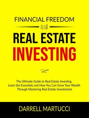 cover image of Financial Freedom with Real Estate Investing